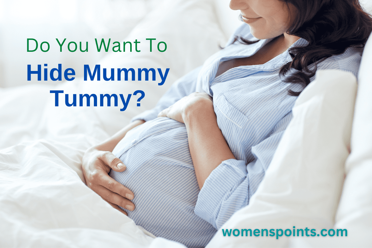 How To Hide Mummy Tummy